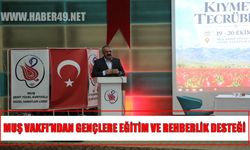 Muş Vakfı Başkanı Eroğlu: Gençlerin yolunu aydınlatmaya devam edeceğiz