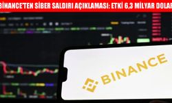 Binance'ten siber saldırı açıklaması: Etki 6,3 milyar dolar