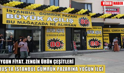 Muş'ta açılan İstanbul Gümrük Pazarı'na yoğun ilgi
