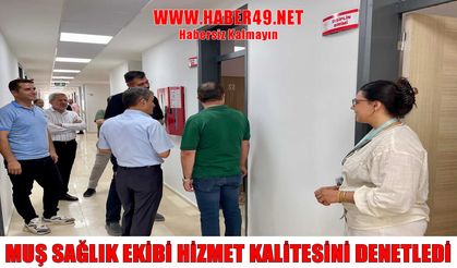 Muş’ta ambulans servisine yerinde denetim