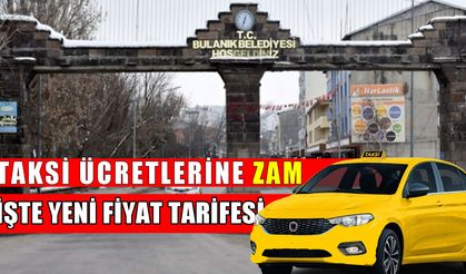 Bulanık’ta taksi ücretlerine zam