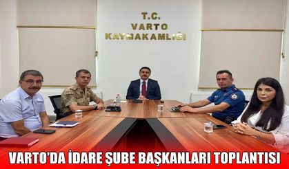 İlçe İdare Şube Başkanları Varto'da toplandı