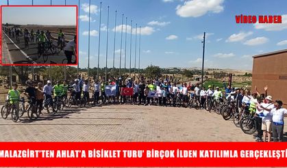 Malazgirt'ten Ahlat'a bisiklet turu yoğun ilgi gördü