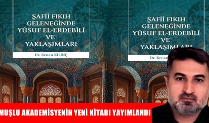 Muşlu akademisyen Kılınç’ın ikinci kitabı raflarda yerini aldı