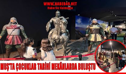 Muş’ta çocuklar Malazgirt’in tarihi güzelliklerini keşfetti