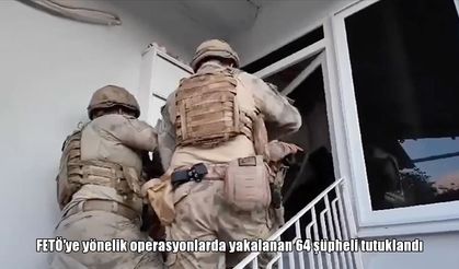 FETÖ'ye Kapsamlı Darbe: 30 İlde 64 Kişi Tutuklandı!