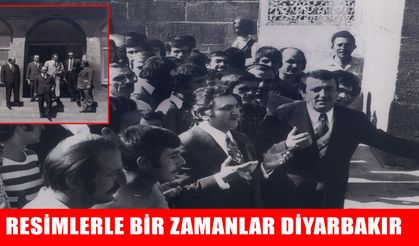 Diyarbakır’ın altın yılları gün yüzüne çıktı: Eşraf ve halk el ele!