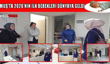 Muş’ta yeni yılın ilk müjdesi: 4 bebek dünyaya merhaba dedi