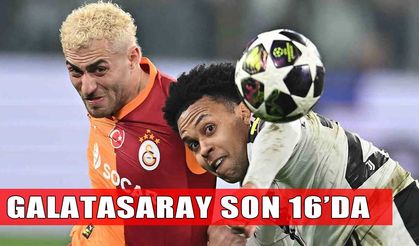 UEFA Şampiyonlar Ligi’nde Galatasaray son 16’da