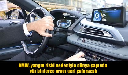BMW'den küresel "Alev" alarmı: 575 bin araç geri çağrılıyor!