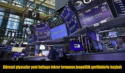 Küresel piyasalar haftaya temkinli başladı