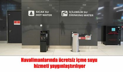 Yolcuları Sevindiren Haber: Havalimanlarında Ücretsiz Su Dönemi Başladı