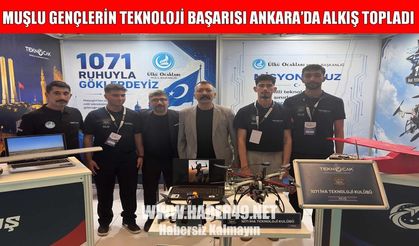 Muş’tan Ankara’ya teknoloji çıkarması