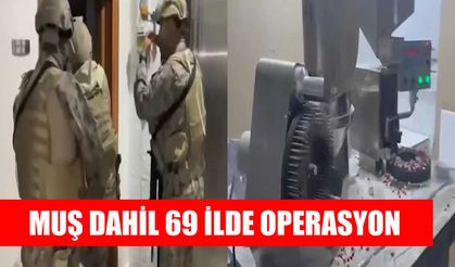 Muş’un da aralarında olduğu 69 ilde narko-operasyon: 423 tutuklama
