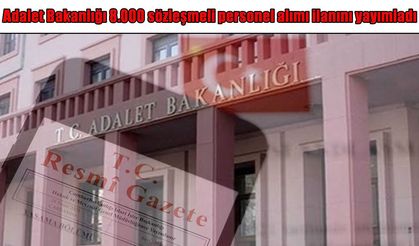 Zabıt katibi, mübaşir ve destek personeli alınacak: Adalet Bakanlığı 8 bin sözleşmeli personel başvuruları başlıyor!