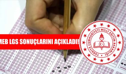 LGS 2026 sonuçları açıklandı