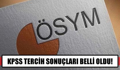Son Dakika: KPSS-2026/1 merkezi yerleştirme sonuçları erişime açıldı