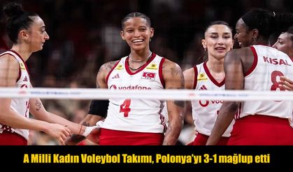 Melissa Vargas Şov Yaptı! Türkiye, Polonya'yı 3-1 Devirdi