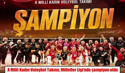 Filenin Sultanları'ndan tarihi zafer: VNL kupası yeniden Türkiye'nin