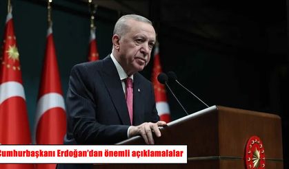 Cumhurbaşkanı Erdoğan'dan kabine sonrası önemli açıklamalar