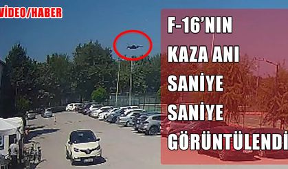 Yalova’da F-16’nın kaza anı kamerada