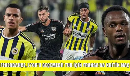 Kadıköy'de avantaj kaçtı! Fenerbahçe'nin devler ligi kaderi Fransa'da çizilecek