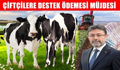 Muşlu çiftçilere müjde! 195,5 milyon TL bugün hesaplarda