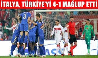 Türkiye, İtalya’ya 4-1 mağlup oldu