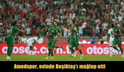 Amedspor Beşiktaş’ı 3-2 yendi