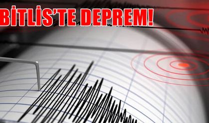 SON DAKİKA: Bitlis Ahlat’ta korkutan deprem!