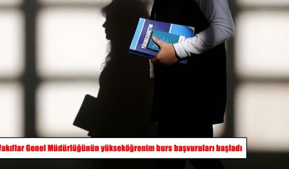 VGM'nin yükseköğrenim burs başvuruları başladı