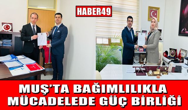 Muş’ta uyuşturucuyla mücadelede yeni adım