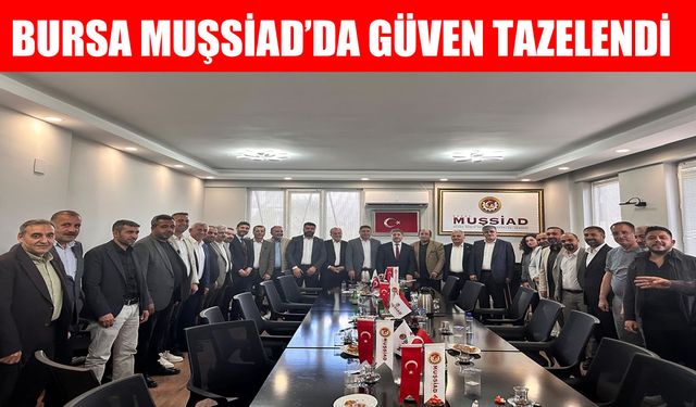 MUŞSİAD’da yeni dönem heyecanı