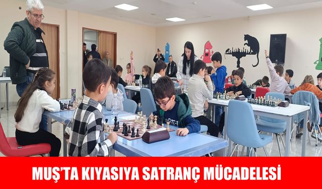 Muş, satranç turnuvasına ev sahipliği yaptı