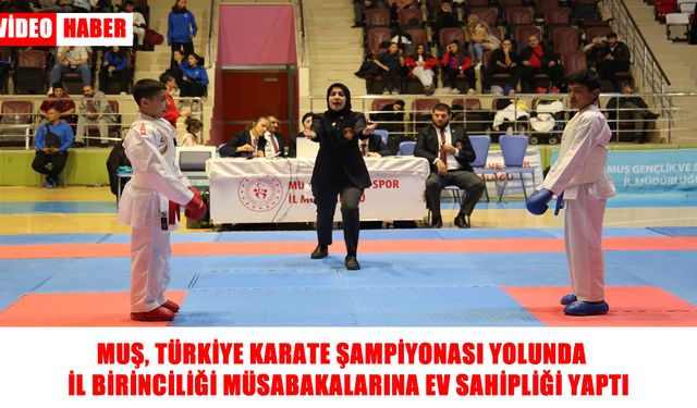19 ilin karate birincileri Muş'ta yarıştı