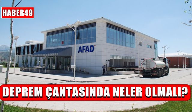 Muş AFAD’dan deprem uyarısı: Afet çantanız hazır mı?