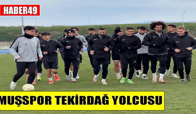Muşspor- Ergene Velimeşespor maçının hazırlıklarını tamamladı