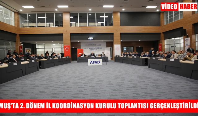 Muş’ta Koordinasyon Kurulu Vali Çakır başkanlığında toplandı: Dev yatırım paketi açıklandı