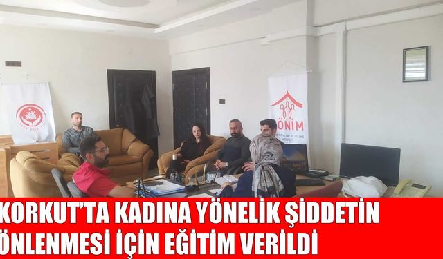 Korkut'ta kadına yönelik şiddetle mücadele eğitimi