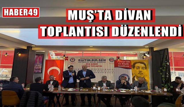 Eğitim-Bir-Sen, Muş’ta Divan Toplantısı düzenledi