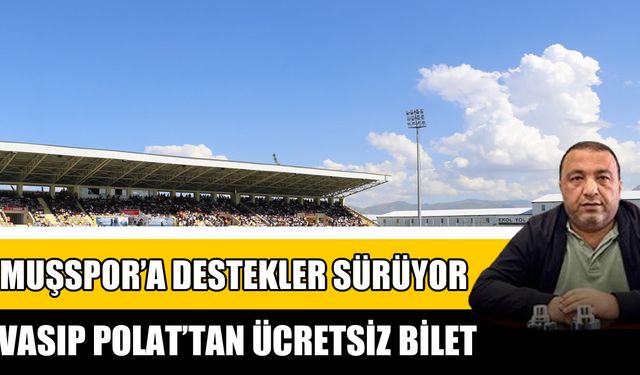 Muşspor’a bir destek de Vasıp Polat’tan