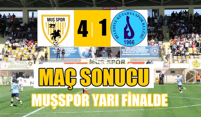 Muşspor, Play-Off turunda yarı finalde
