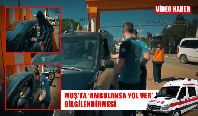 Muş'ta sürücülere hayat kurtaracak eğitim
