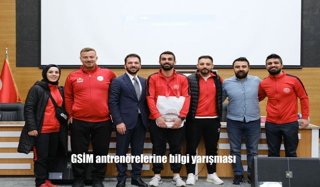 Erzurum'da GSİM Antrenörlerine Bilgi Yarışması: Sporun Sahasından Bilgi Arenasına