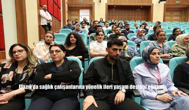 Elazığ’da Sağlık Personeline Hayat Kurtaran Eğitim: İleri Yaşam Desteği Eğitimi Gerçekleştirildi