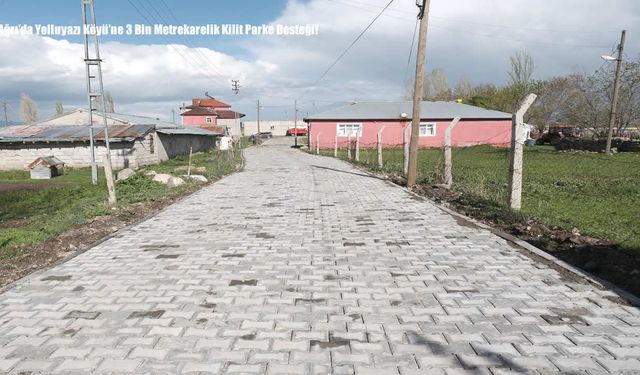 Ağrı’da Yolluyazı Köyü’ne 3 Bin Metrekarelik Kilit Parke Desteği!