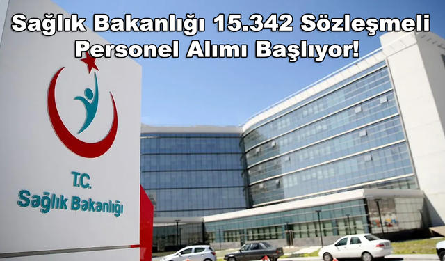Sağlık Bakanlığı 15.342 Sözleşmeli Personel Alımı Başlıyor! ÖSYM Tercih Kılavuzu Yayınlandı mı, Branş ve Kadrolar Neler?