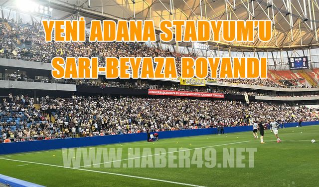 Yeni Adana Stadyumu’nda tarihi gün: Binlerce Muşspor taraftarı tek yürek oldu
