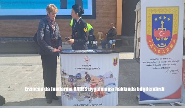 Erzincan’da Kadınlara KADES Uygulaması Anlatıldı: Jandarmadan Bilgilendirme Standı Büyük İlgi Gördü