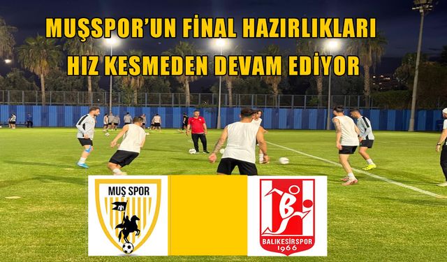 Muşspor, Adana’da hazırlıklarını sürdürüyor: “Muş’un ruhunu sahaya yansıtacağız”